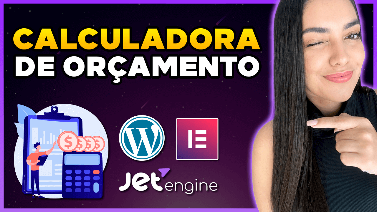 Como Criar uma Calculadora/Simulador de Orçamento com Jet Engine e Elementor Pro