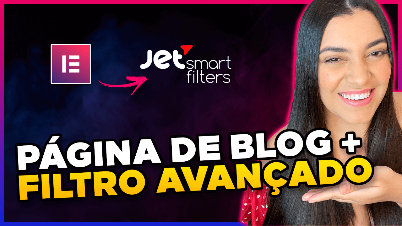 Como criar Página de Blog com Elementor Pro + Filtro Avançado com JetSmartFilters da Crocoblock