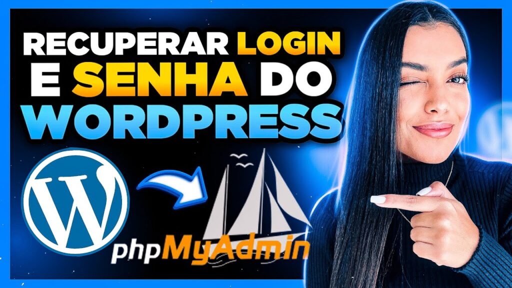 Como RECUPERAR Senha e Login do WordPress