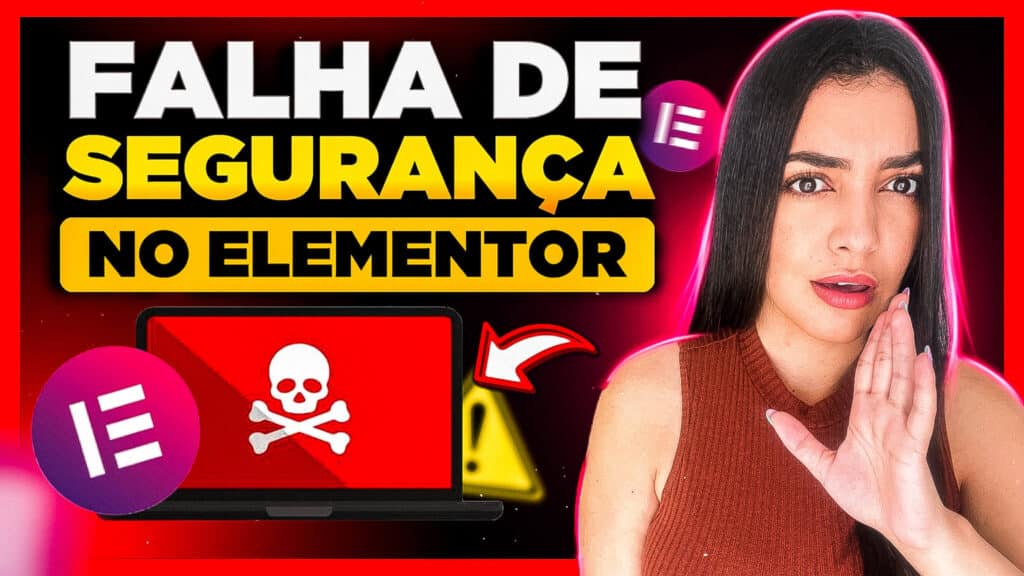 Faça isso no Seu Elementor Pro IMEDIATAMENTE! [Vulnerabilidade em Versão do Elementor Pro]
